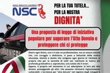 Proposta di legge di iniziativa popolare Disposizioni per il superamento dell'"Atto Dovuto" e per la tutela del personale delle Forze di Polizia